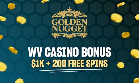 golden nugget casino wv bonus code|Golden Nugget WV ️ Deposit $7, Get $77!.